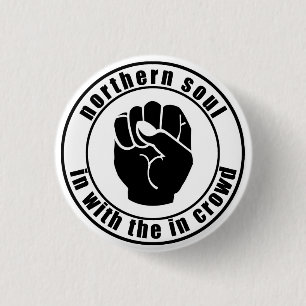 Northern Soul Patch In Crowd Button