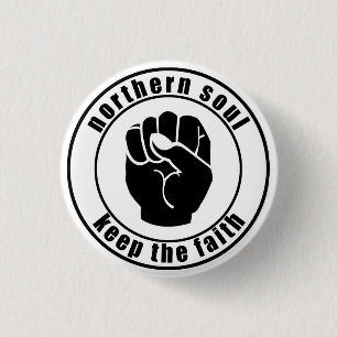 Northern Soul Patch Keep The Faith Button