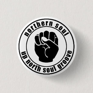 Northern Soul Patch Up North Soul Groove Button