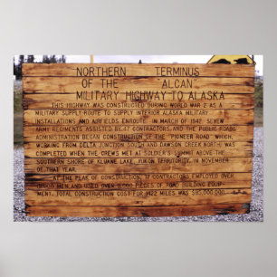Northern Terminus Alaska Highway Poster