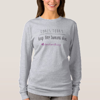 Northwest Mothers Milk Bank Goals Today Tee