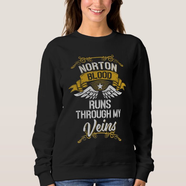 Norton Blood Runs Through My Veins Sweatshirt (Front)