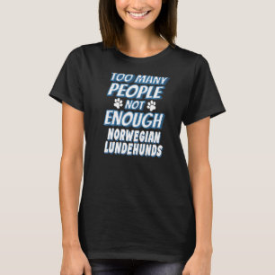 Norwegian Lundehund Breed Dog Antisocial T-Shirt