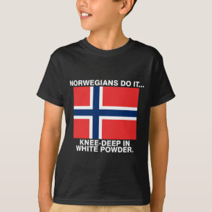 Norwegians Do It... Knee-Deep In White Powder. T-Shirt