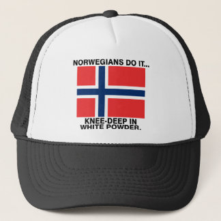 Norwegians Do It... Knee-Deep in White Powder Trucker Hat
