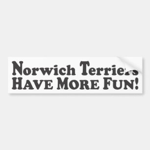 Norwich Terriers Have More Fun! - Bumper Sticker