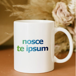 Nosce Te Ipsum-Know Thyself-Expressions Coffee Mug