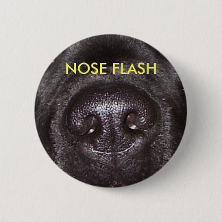 NOSE FLASH 6 CM ROUND BADGE