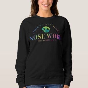 Nosework Dog Sport Training Nose Work Scent Work F Sweatshirt