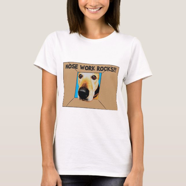 Nosework or Nose Work - it's fun for dogs! T-Shirt (Front)
