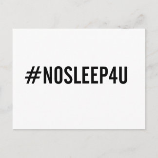 #NOSLEEP4U. Funny baby postcard, new mum and dad! Postcard