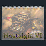 Nostalgia VI Calendar<br><div class="desc">Do collect antiques? This calender is full of them. Enjoy one a month.</div>