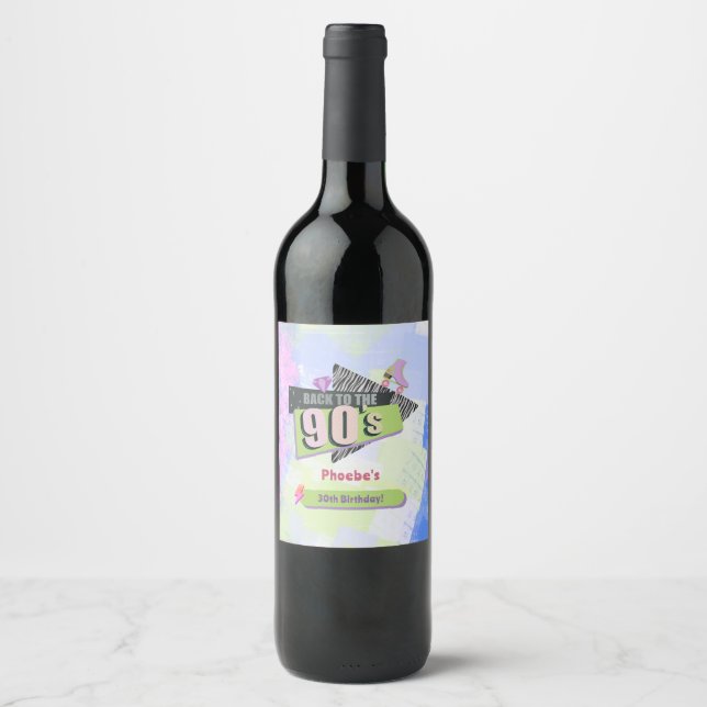 Nostalgic Back to the 90s Retro Birthday Party Wine Label (Front)