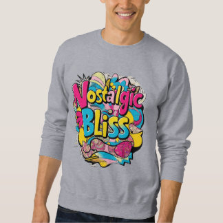 Nostalgic bliss sweatshirt