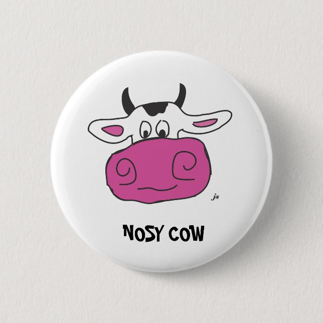 NOSY COW 6 CM ROUND BADGE (Front)