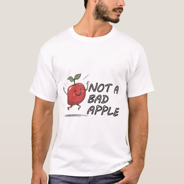 Not a Bad Apple T-Shirt (Front)