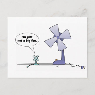 Not a big fan postcard