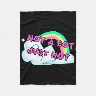Not A Bot Just Hot Girl Gamer Graphic Cute Trendy  Fleece Blanket