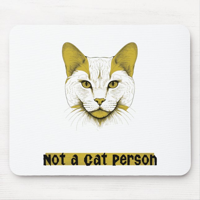 Not a Cat Person - Cat Design - Mousepad (Front)