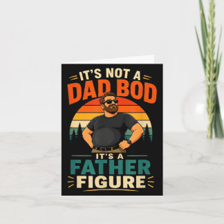 Not a dad bod a father figure funny dad gift card