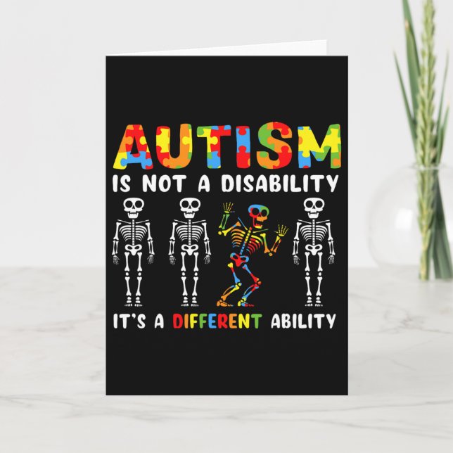 Not A Disability Different Ability Skeleton Autism Card (Front)