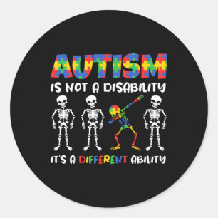 Not A Disability Different Ability Skeleton Autism Classic Round Sticker