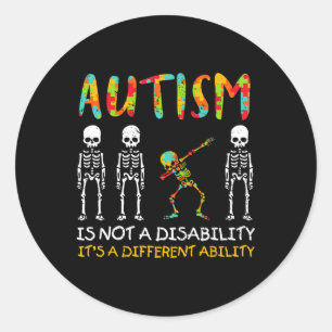 Not A Disability Different Ability Skeleton Autism Classic Round Sticker