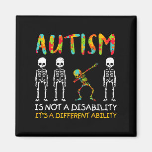 Not A Disability Different Ability Skeleton Autism Magnet