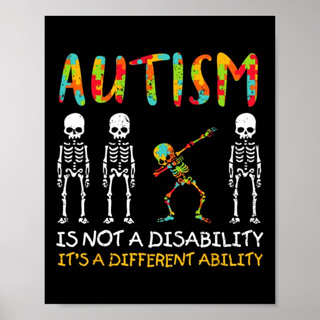 Not A Disability Different Ability Skeleton Autism Poster (Front)
