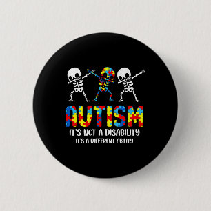 Not A Disability It's A Different Ability Autism S 6 Cm Round Badge