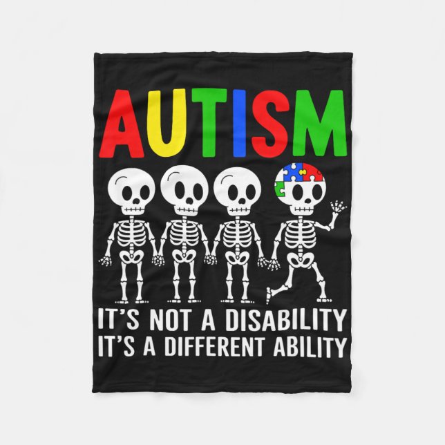 Not A Disability It's A Different Ability Autism S Fleece Blanket (Front)
