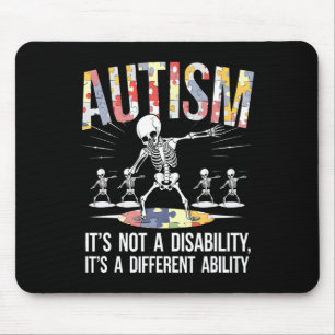 Not A Disability It's A Different Ability Autism S Mouse Pad