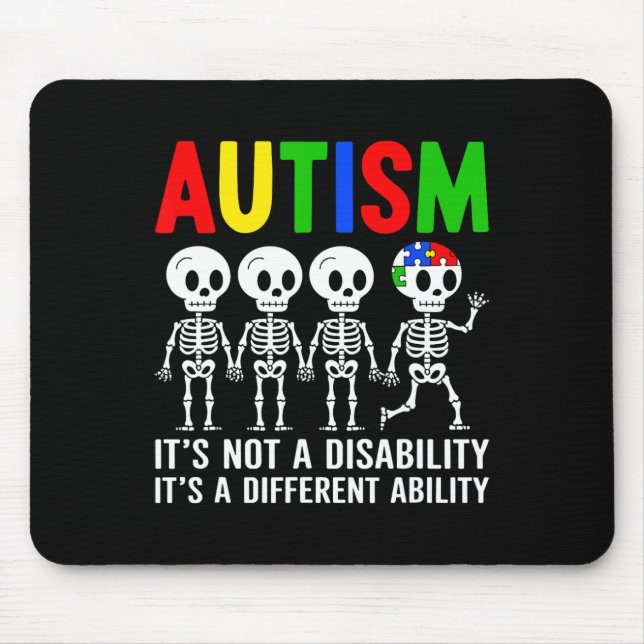 Not A Disability It's A Different Ability Autism S Mouse Pad (Front)