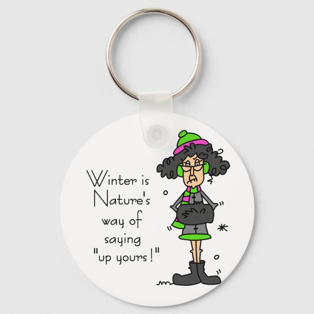 Not a Fan of Winter Key Ring (Front)