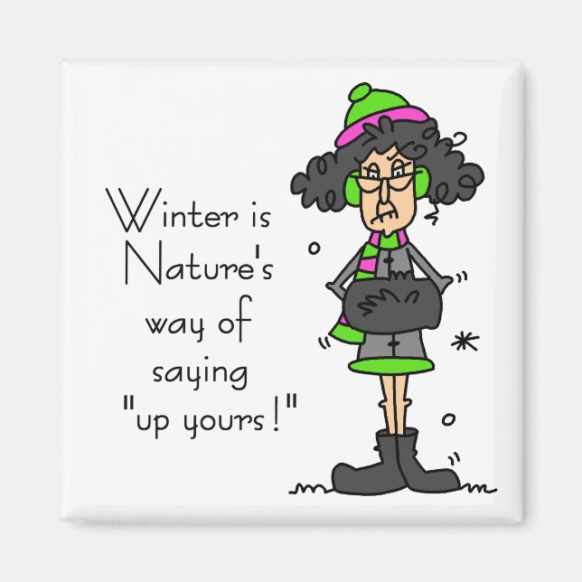 Not a Fan of Winter Magnet (Front)