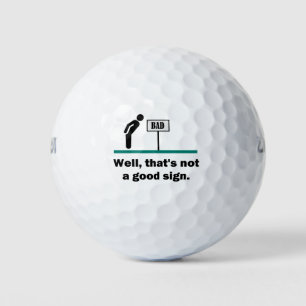Not A Good Sign Funny Novelty Dad Joke Humour Golf Balls