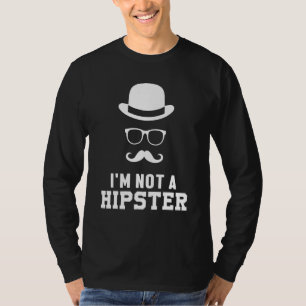 Not A Hipster Pipe Smoker Moustache Hippies Free S T-Shirt