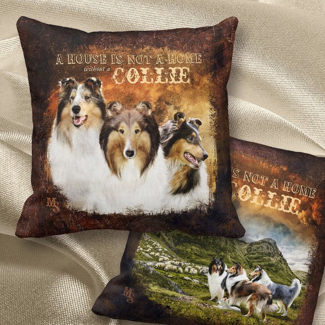 Not a Home w/o Collies, Portrait & Scene, Rustic - Cushion (Creator Uploaded)