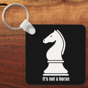 Not a horse funny knight chess piece board game  key ring