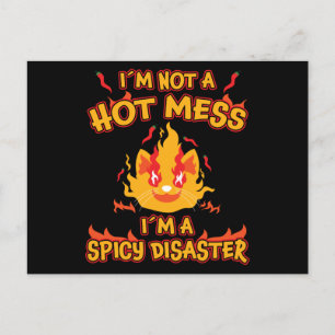 Not a Hot Mess I Am a Spicy Disaster Chilli Gift Postcard