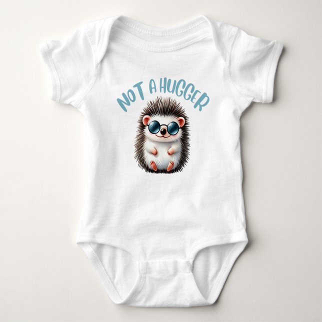 Not a Hugger Baby T-Shirt Baby Bodysuit (Front)