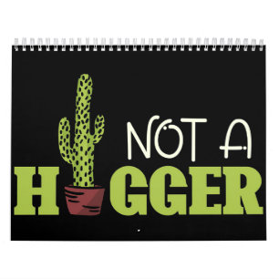Not A Hugger Cactus Calendar