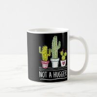 Not A Hugger Cactus Joke