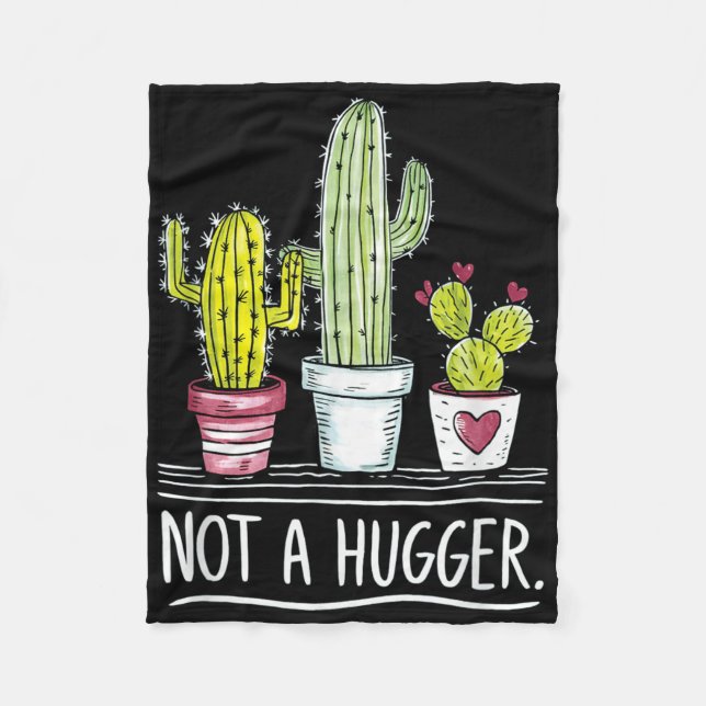 Not A Hugger Cactus Joke  Fleece Blanket (Front)