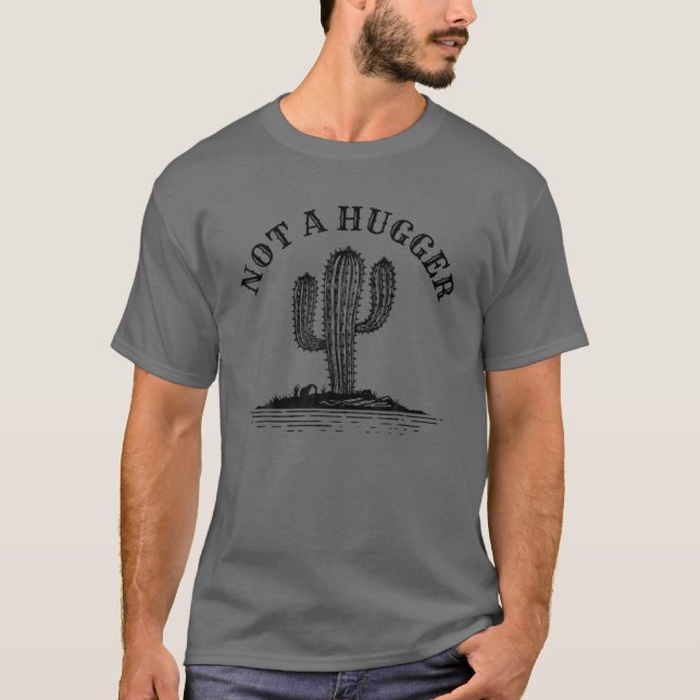 Not A Hugger Cactus Women Funny Retro Graphic No H T-Shirt (Front)