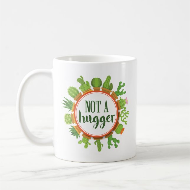Not A Hugger Coffee Mug (Left)