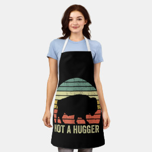 Not A Hugger Funny Yellowstone Buffalo Bison Intro Apron