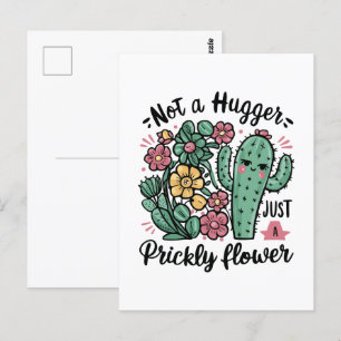 Not a Hugger Just a Prickly Flower Cute Cactus Fun Postcard