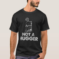 Not A Hugger no Arms Venus De Milo Sarcastic Funny