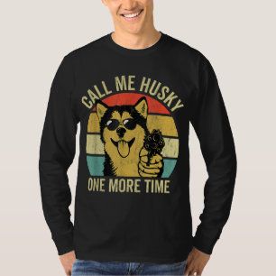 Not A Husky - Funny Alaskan Malamute Gifts - Dog L T-Shirt
